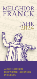 Melchior Franck Jahr 2024