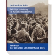 Unrühmliche Rolle – Beiträge zu Coburg im Nationalsozialismus. Jahrbuch der Coburger Landesstiftung, Bd. 67 (2023). Petersberg: Michael Imhof Verlag, 2024, 432 Seiten, 185 Farb- und 45 SW-Abbildungen, Hardcover. 45,00 Euro. ISBN 978-3-7319-1474-7.