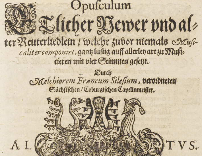 Titelblatt der „Reuterliedlein“, Nürnberg, 1603 (Image 41 of Opusculum etlicher newer und alter Reuterliedlein welche zuvor niemals musicaliter componirt | Library of Congress (loc.gov))